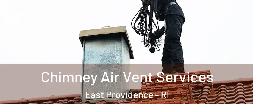  Chimney Air Vent Services East Providence - RI
