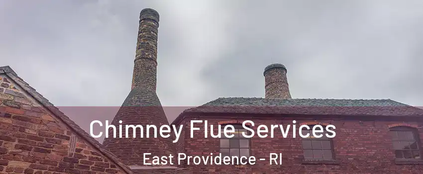  Chimney Flue Services East Providence - RI