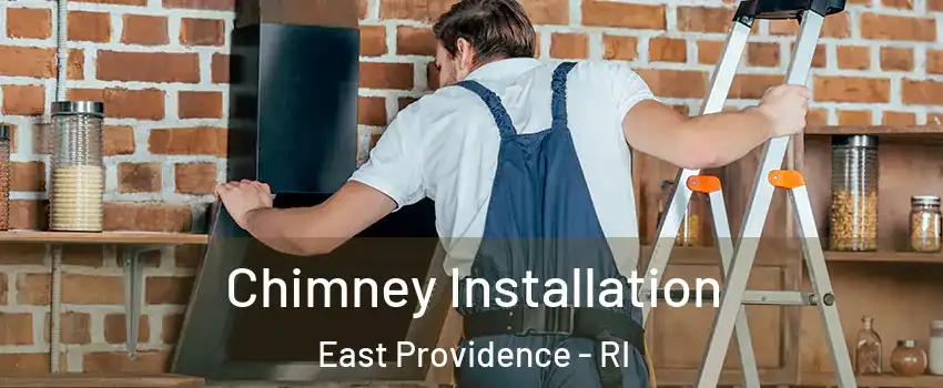  Chimney Installation East Providence - RI