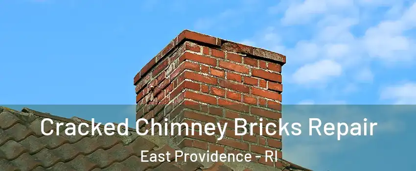  Cracked Chimney Bricks Repair East Providence - RI