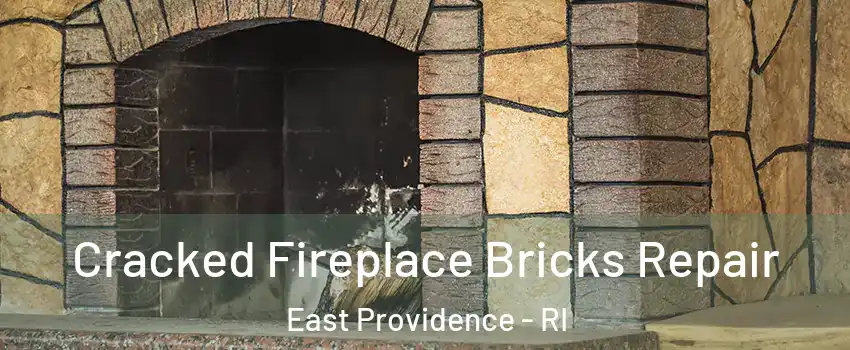  Cracked Fireplace Bricks Repair East Providence - RI