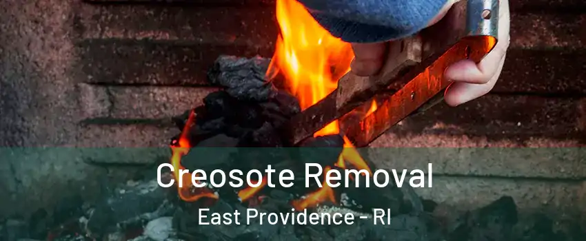  Creosote Removal East Providence - RI