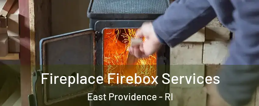  Fireplace Firebox Services East Providence - RI