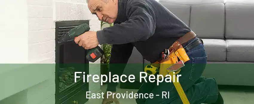  Fireplace Repair East Providence - RI