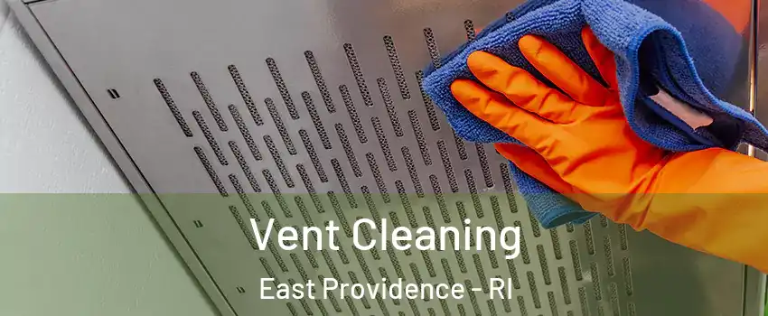  Vent Cleaning East Providence - RI