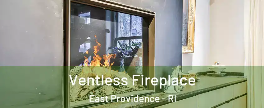  Ventless Fireplace East Providence - RI