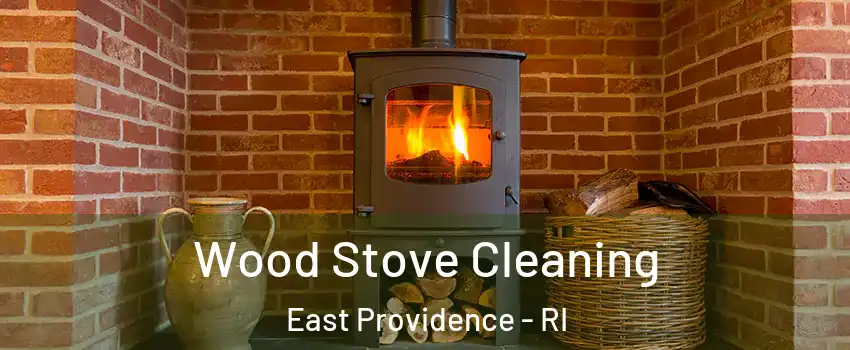  Wood Stove Cleaning East Providence - RI